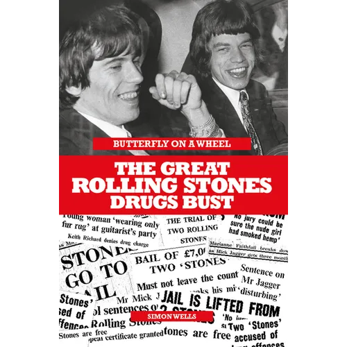Butterfly on a Wheel - The Great Rolling Stones Drugs Bust - Paperback Book