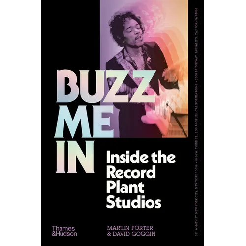 Buzz Me in: Inside the Record Plant Studios - Hardcover Book
