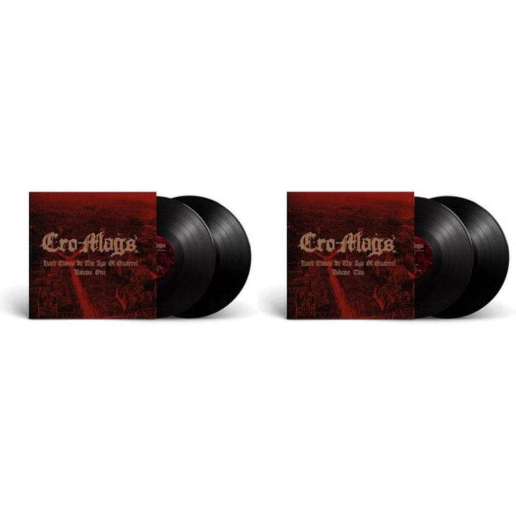 Cro-Mags - Hard Times In The Age Of Quarrel: Vol 1 (2LP) & Hard Times In The Age Of Quarrel: Vol 2 (2LP)