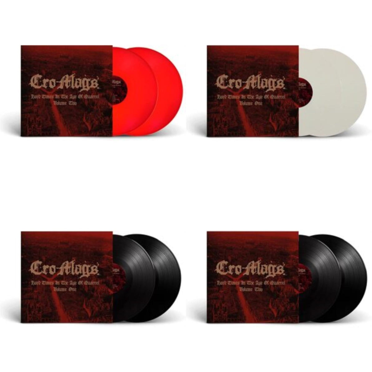 Cro-Mags - Hard Times In The Age Of Quarrel: Vol 2 (2LP/Red Vinyl) & Hard Times In The Age Of Quarrel: Vol 1 (2LP/White Vinyl) & Hard Times In The Age Of Quarrel: Vol 1 (2LP) & Hard Times In The Age Of Quarrel: Vol 2 (2LP)