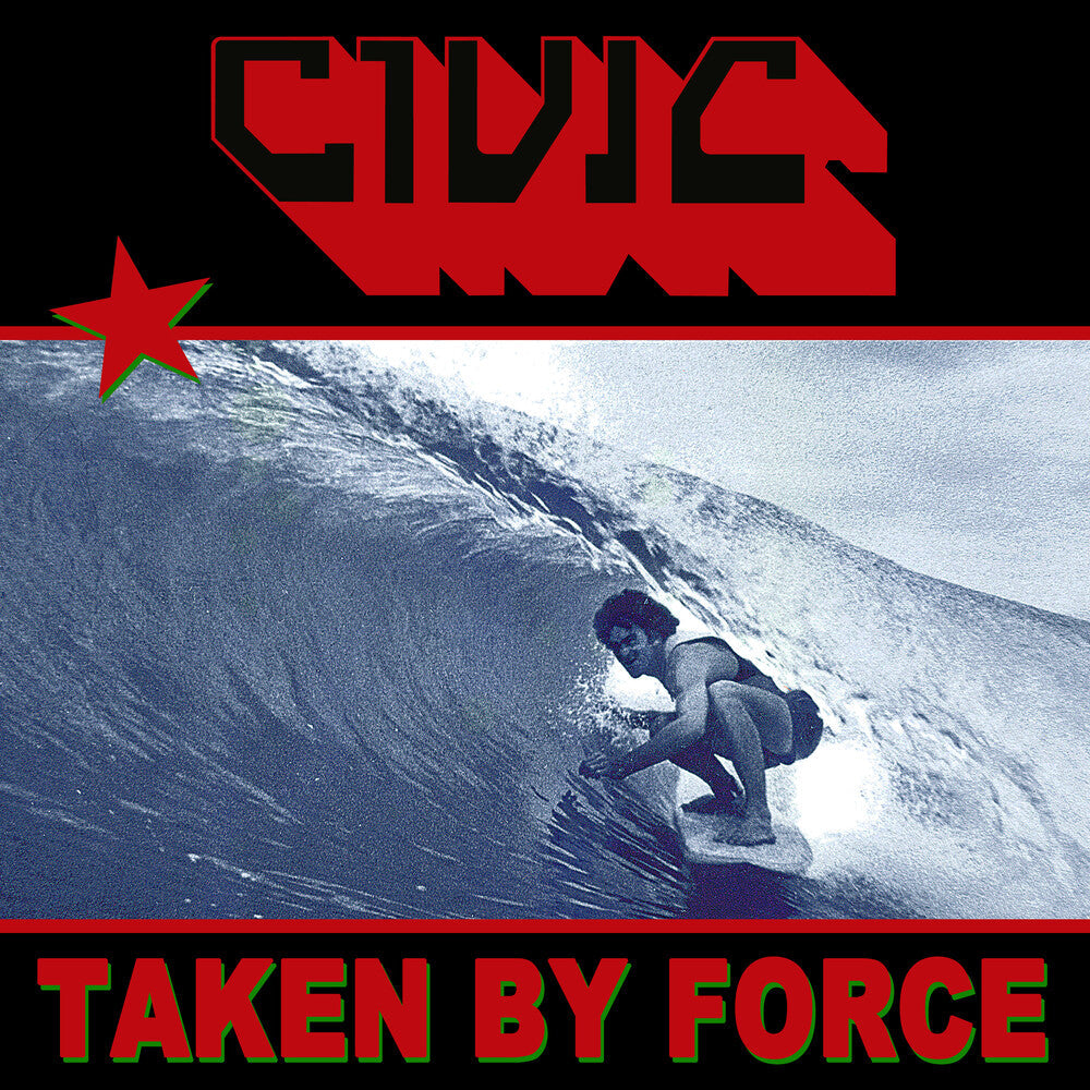 CIVIC – Taken By Force Music CD