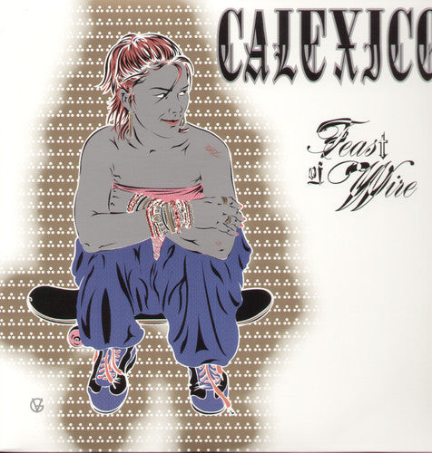 Feast of Wire (Reissue) Vinyl Record