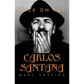 Carlos Santana: Back on Top - Paperback Book