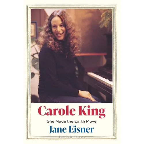 Carole King: She Made the Earth Move - Hardcover Book