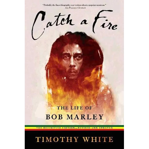 Catch a Fire: The Life of Bob Marley - Paperback Book