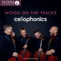 Cellophonics – Wood On The Tracks Music CD