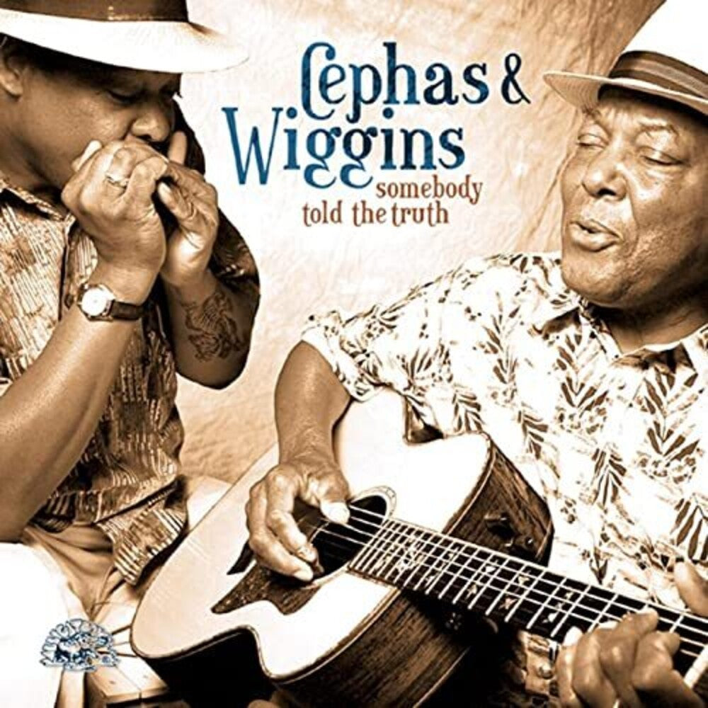 Cephas & Wiggins – Somebody Told the Truth Music CD
