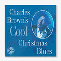 Charles Brown Charles Brown's Cool Christmas Blues [LP] Vinyl Record