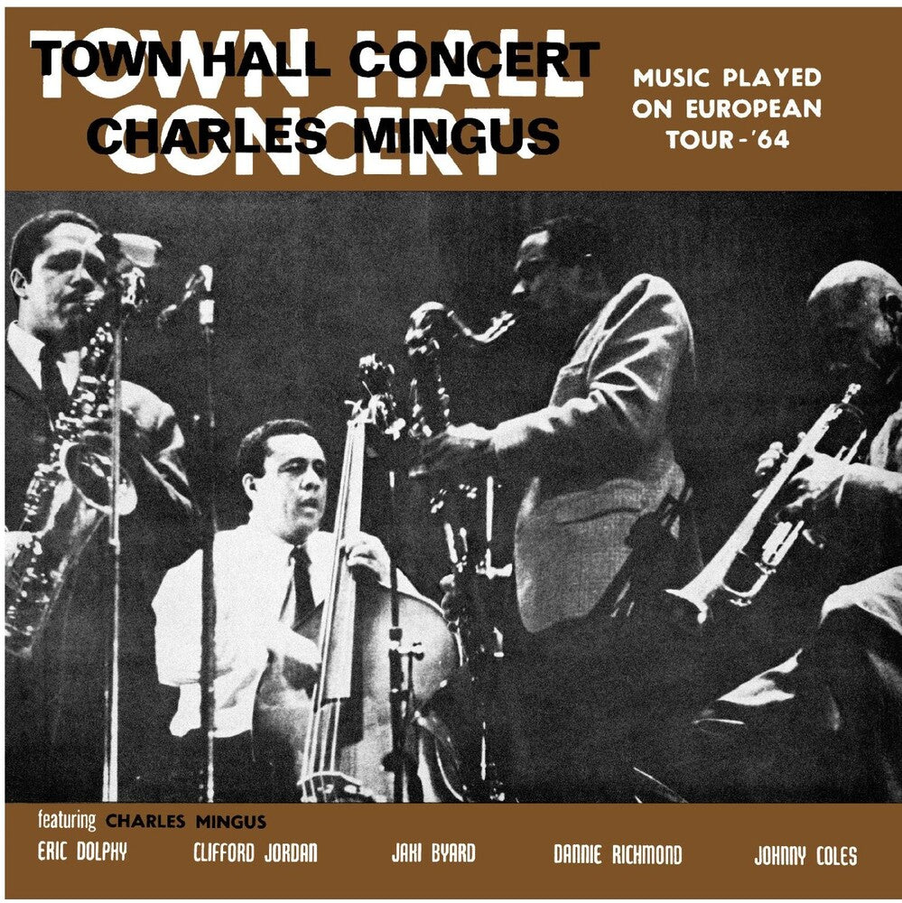 Charles Mingus – Town Hall Concert 1964, Vol. 1 Music CD