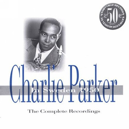 Charlie Parker – In Sweden 1950 Music CD