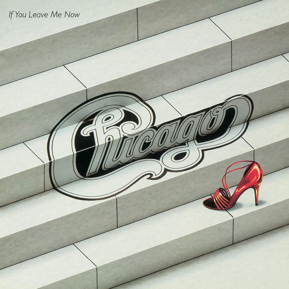 Chicago – If You Leave Me Now and Other Hits Music CD