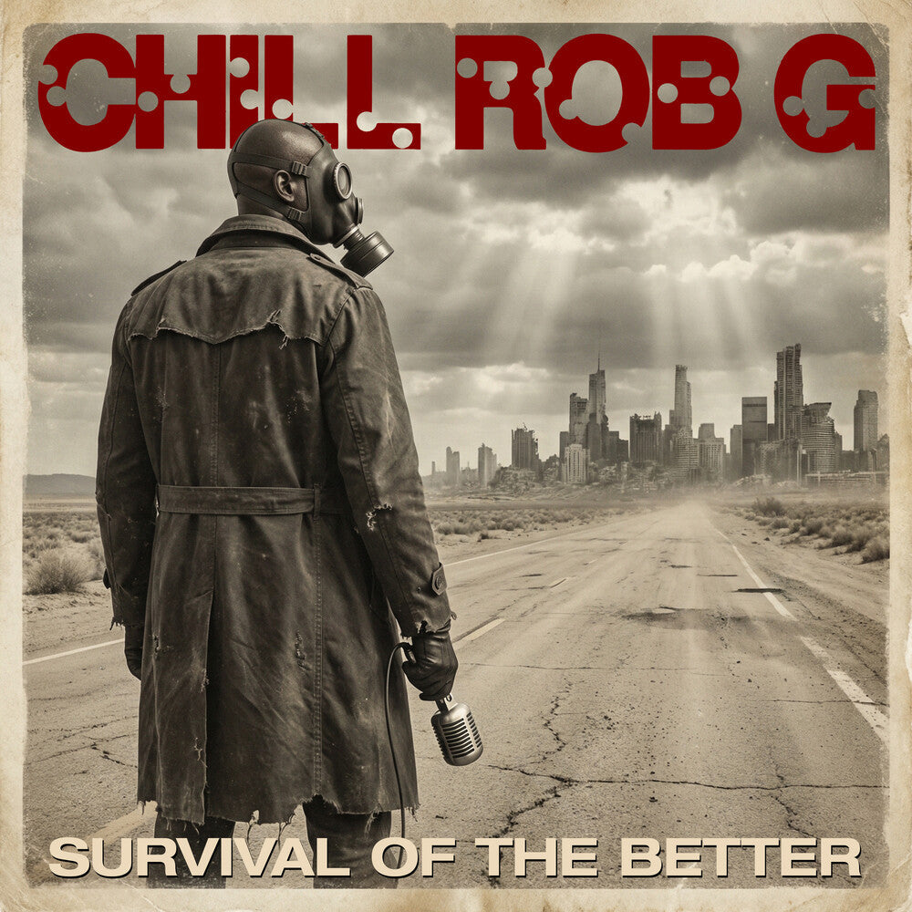 Chill Rob G – Survival of the Better (LP Vinyl) Vinyl Record