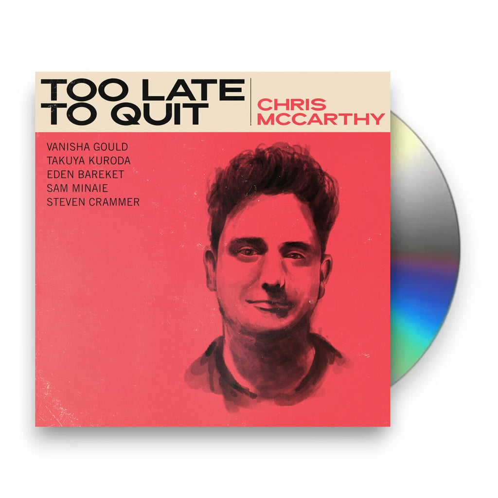 Chris McCarthy – Too Late To Quit Music CD