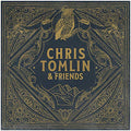 Chris Tomlin & Friends [Smoke LP] Vinyl Record