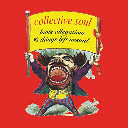 Collective Soul Hints Allegations And Things Left Unsaid Vinyl Record