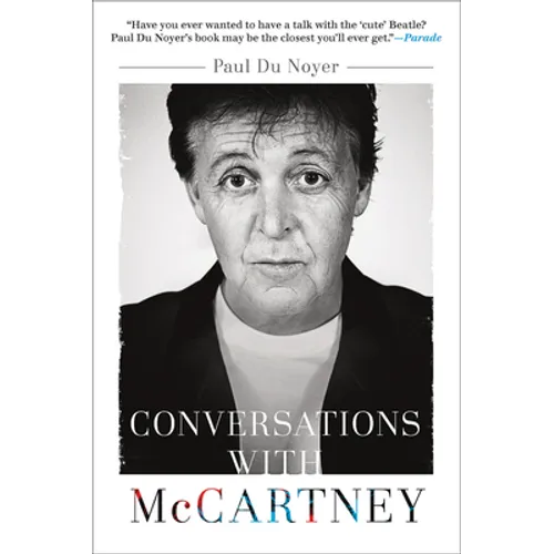 Conversations with McCartney: Paul McCartney on Fame, Family, and the Beatles - Paperback Book