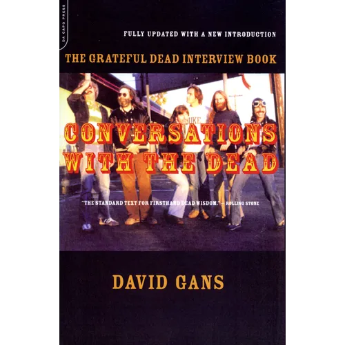 Conversations with the Dead: The Grateful Dead Interview Book - Paperback Book