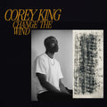 Corey King – Change The Wind Music CD