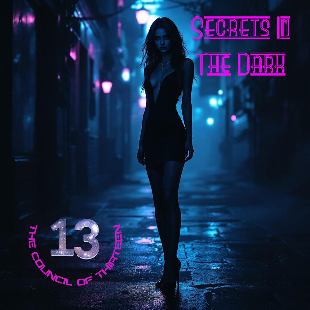 Council Of Thirteen – Secrets In The Dark Music CD