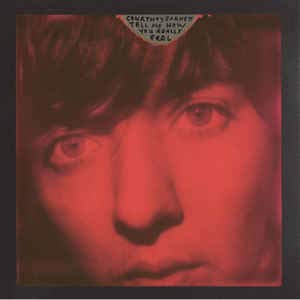 Tell Me How You Really Feel Vinyl Record