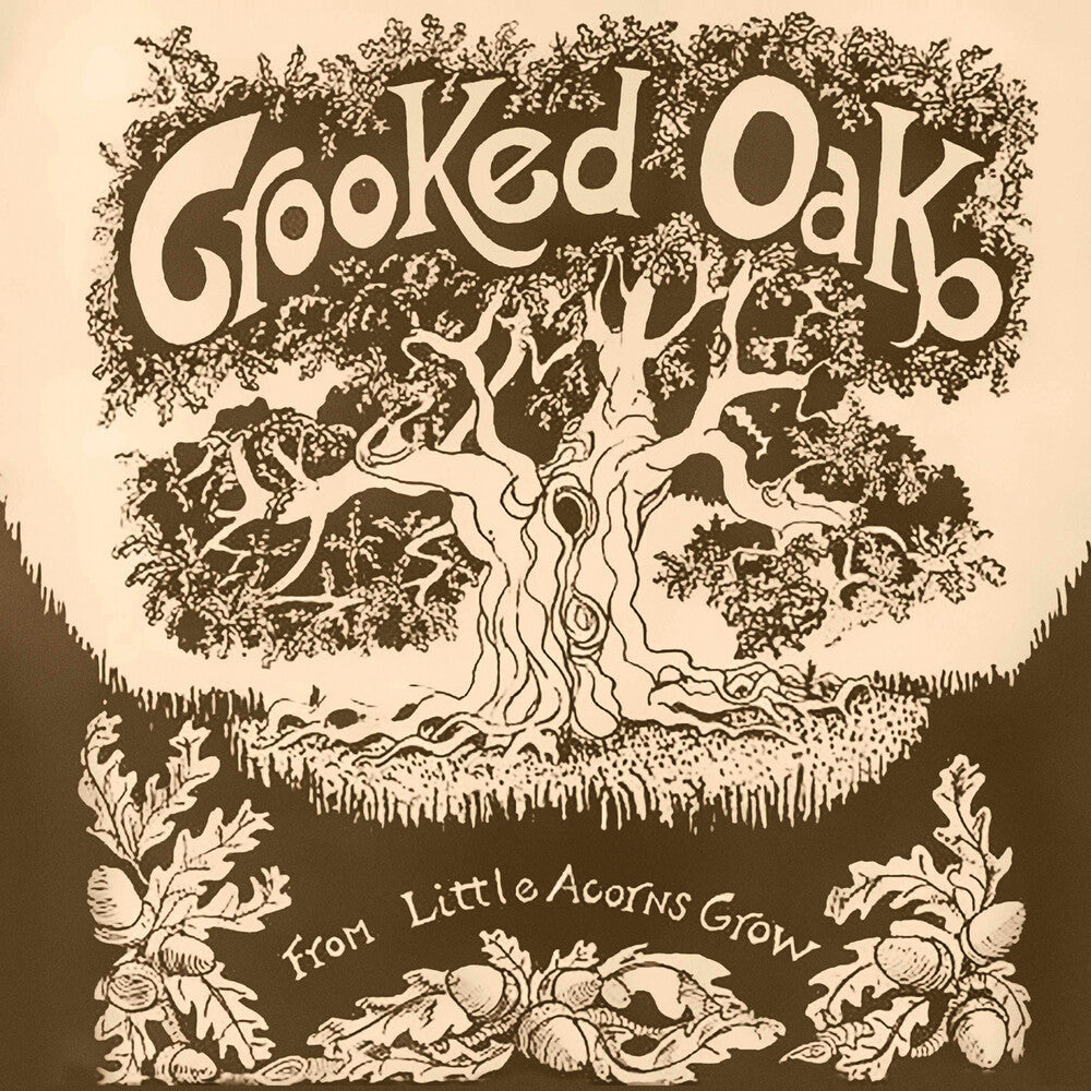 Crooked Oak – From Little Acorns Grow Music CD