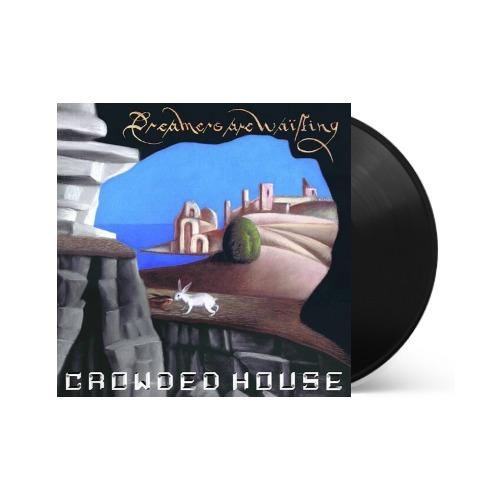 Crowded House - Dreamers Are Waiting