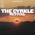 Cyrkle – Revival (LP Vinyl) Vinyl Record