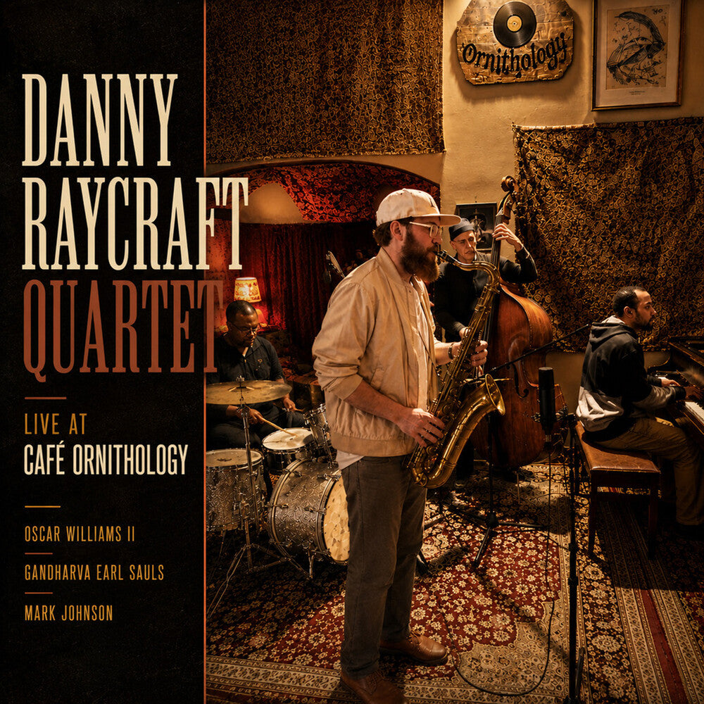 Danny Raycraft – Live At Cafe Ornithology Music CD