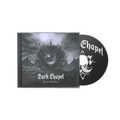 Dark Chapel - ‘Spirit In The Glass’  Music CD