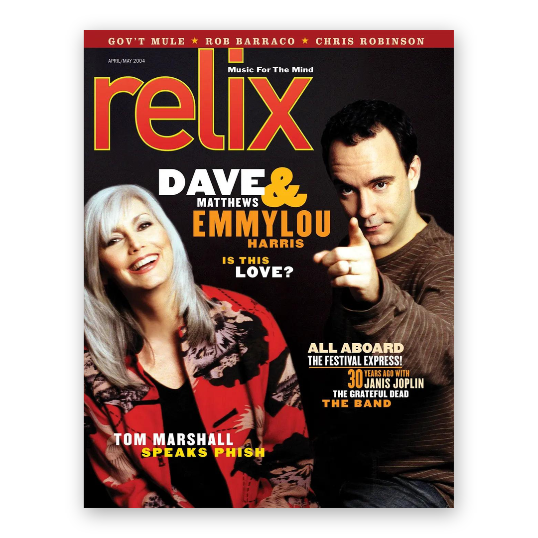 Dave Matthews & Emmylou Harris - April/May 2004 Relix Issue Magazine