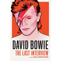 David Bowie: The Last Interview: And Other Conversations - Paperback Book