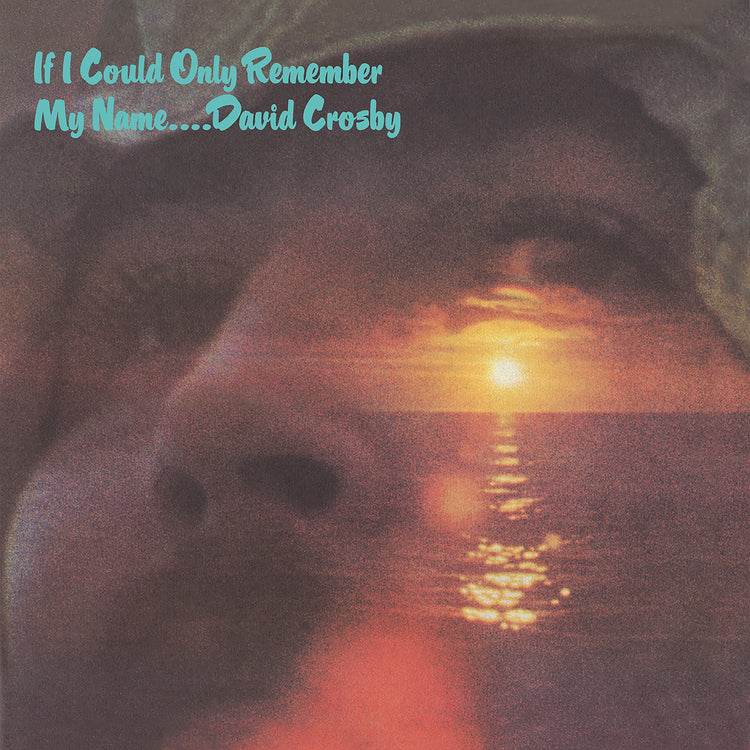 If I Could Only Remember My Name (50th Anniversary Edition) (Vinyl) Vinyl Record