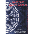 Deadhead Social Science: 'You Ain't Gonna Learn What You Don't Want to Know' - Paperback Book