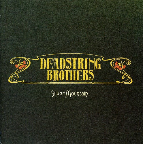 Deadstring Brothers – Silver Mountain Music CD