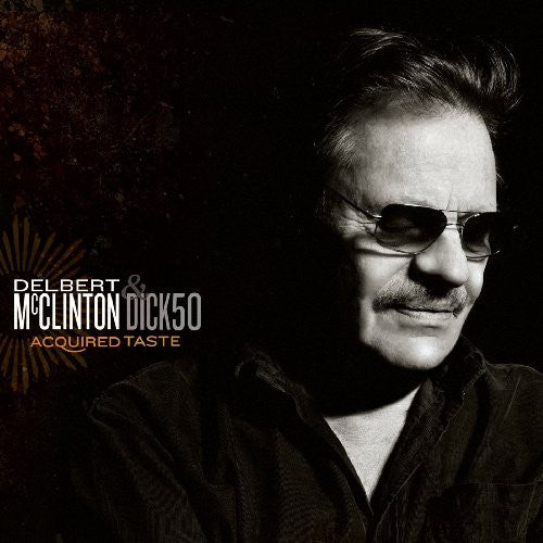 Delbert McClinton – Acquired Taste Music CD