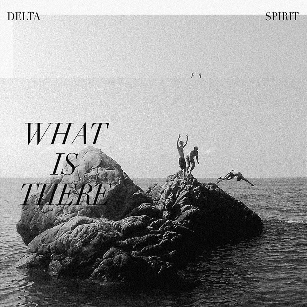 Delta Spirit – What Is There (LP Vinyl) Vinyl Record