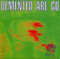 Demented Are Go - Kicked Out Of Hell Vinyl Record