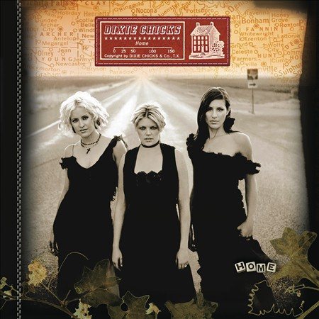 Dixie Chicks HOME Vinyl Record