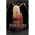 Dolly Parton: Glitter, Grit, and Generosity - Paperback Book