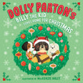 Dolly Parton's Billy the Kid Comes Home for Christmas - Hardcover Book