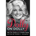 Dolly on Dolly: Interviews and Encounters with Dolly Parton - Paperback Book