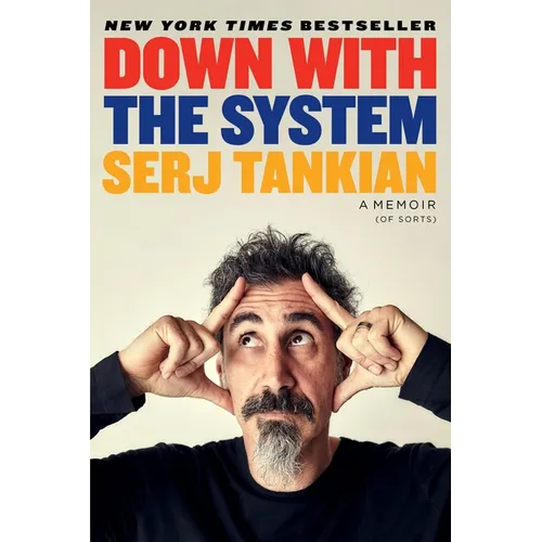 Down with the System: A Memoir (of Sorts) - Paperback Book