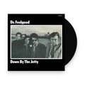 Dr. Feelgood – Down By The Jetty (LP Vinyl) Vinyl Record