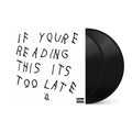 Drake - If You're Reading This It's Too Late [2LP]