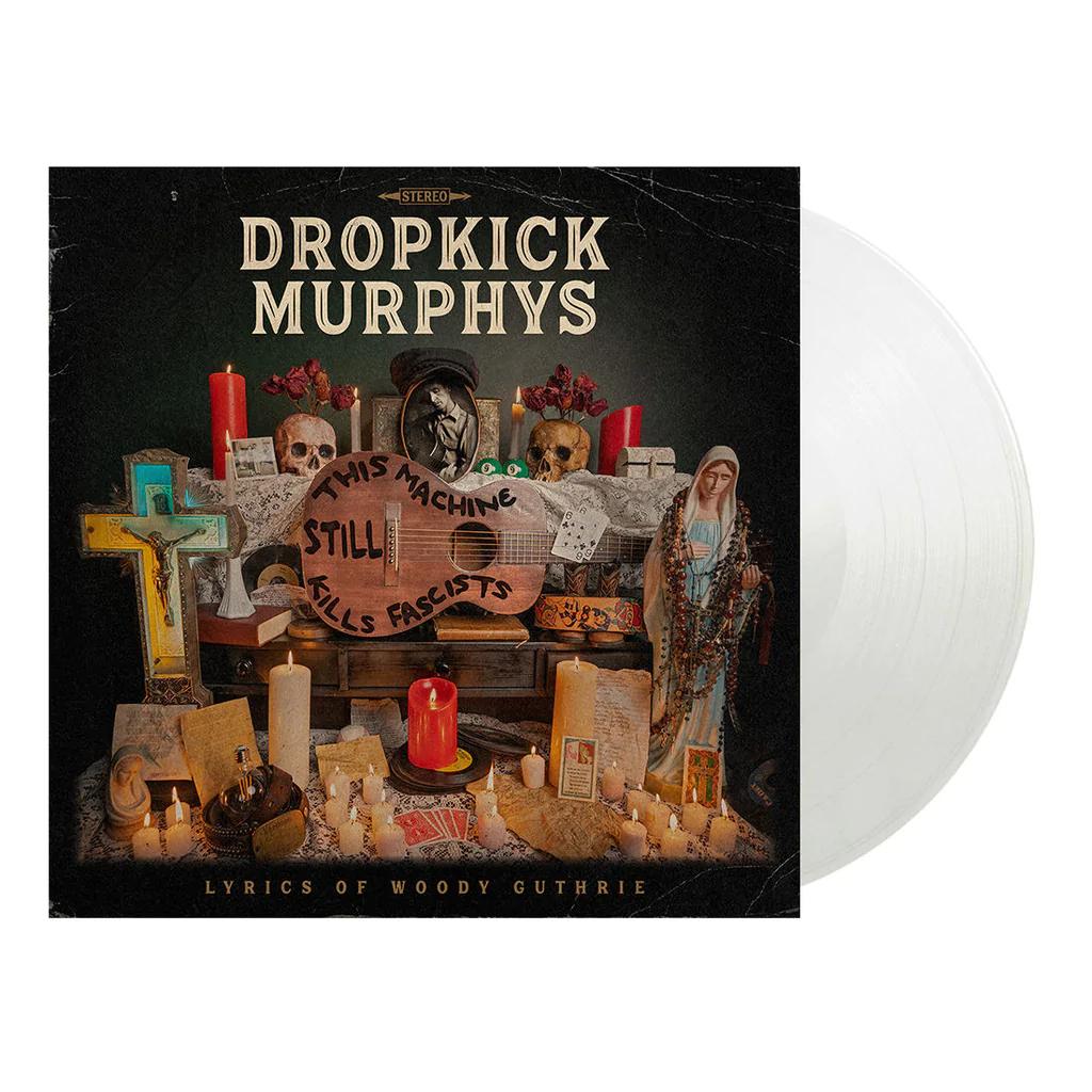 Dropkick Murphys This Machine Still Kills Fascists (Crystal Clear Colored Vinyl, Indie Exclusive) Vinyl Record