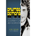 Drums & Demons: The Tragic Journey of Jim Gordon - Hardcover Book