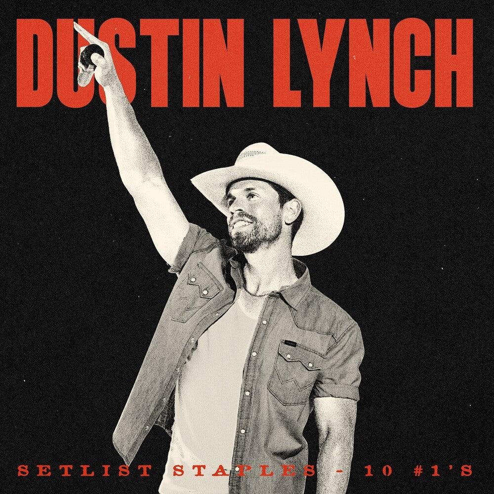 Dustin Lynch – Setlist Staples - 10 #1's Music CD
