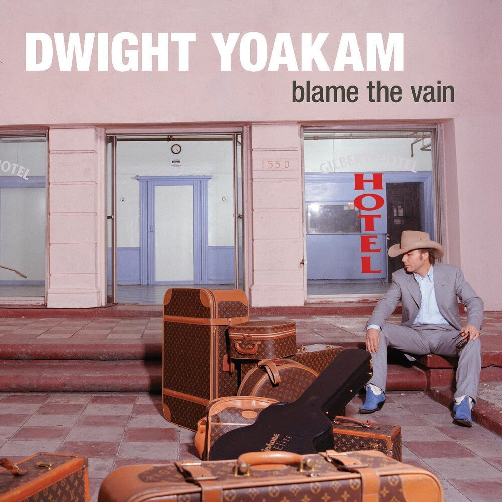 Dwight Yoakam – Blame The Vain (LP Vinyl) Vinyl Record