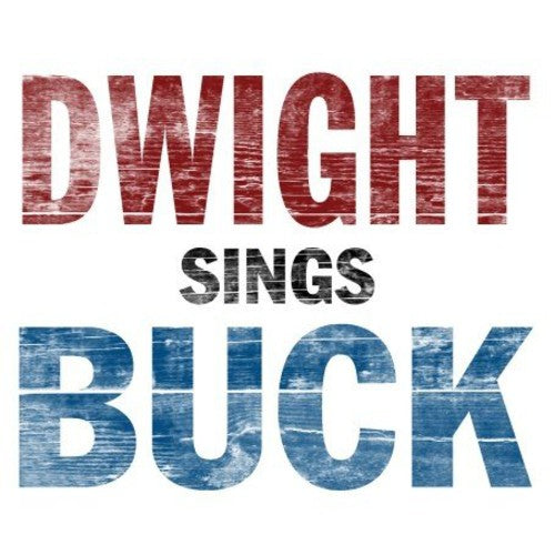 Dwight Yoakam – Dwight Sings Buck (LP Vinyl) Vinyl Record