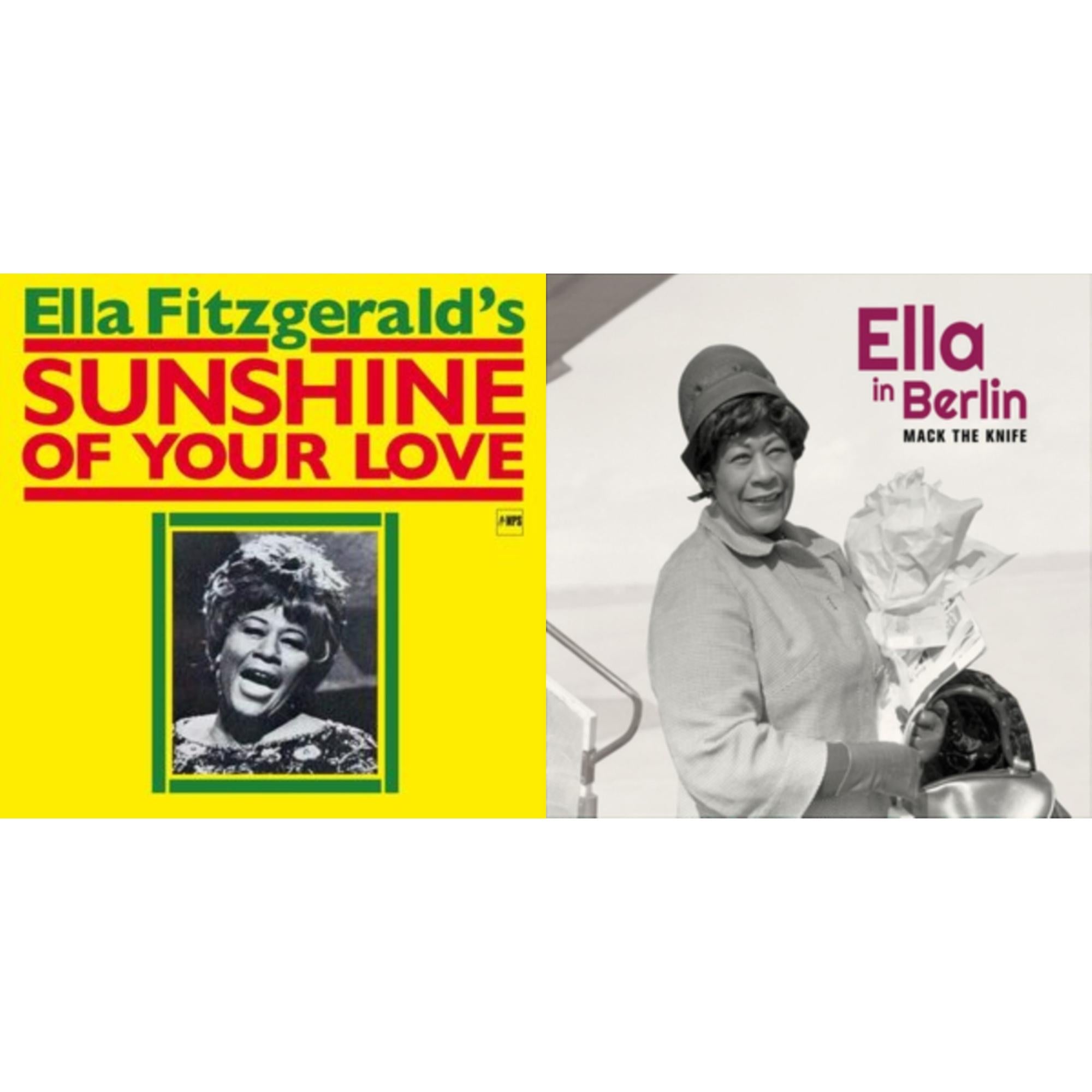 Sunshine Of Your Love & Mack The Knife: Ella In Berlin (Limited 6 Bonus Tracks/6 Panel Digipak/New Cover Photography)
